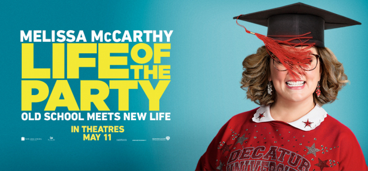 LIFE OF THE PARTY - Advance Screening