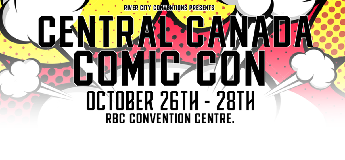 Win Tickets to Central Canada Comic Con!